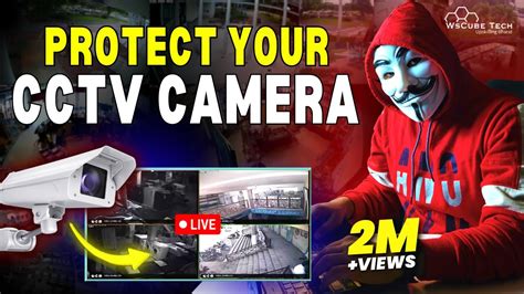 youtuber cctv camera hacked